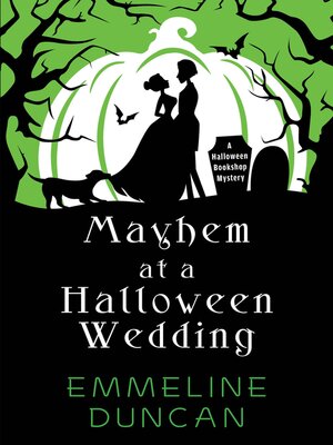 Mayhem at a Halloween Wedding - ebook